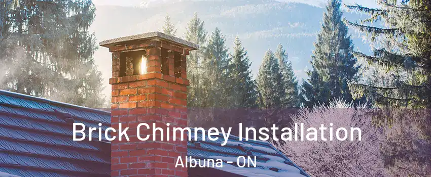  Brick Chimney Installation Albuna - ON