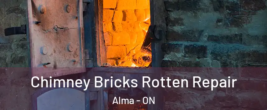  Chimney Bricks Rotten Repair Alma - ON