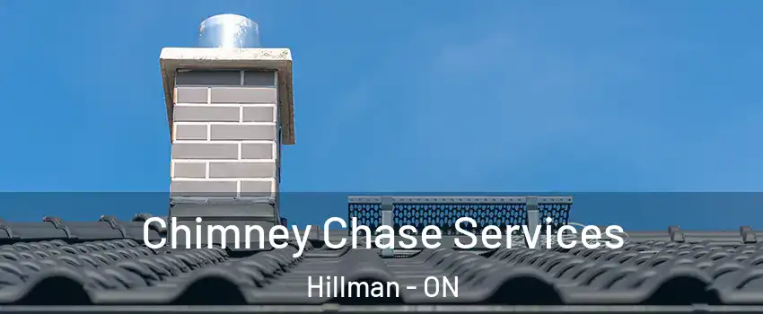  Chimney Chase Services Hillman - ON