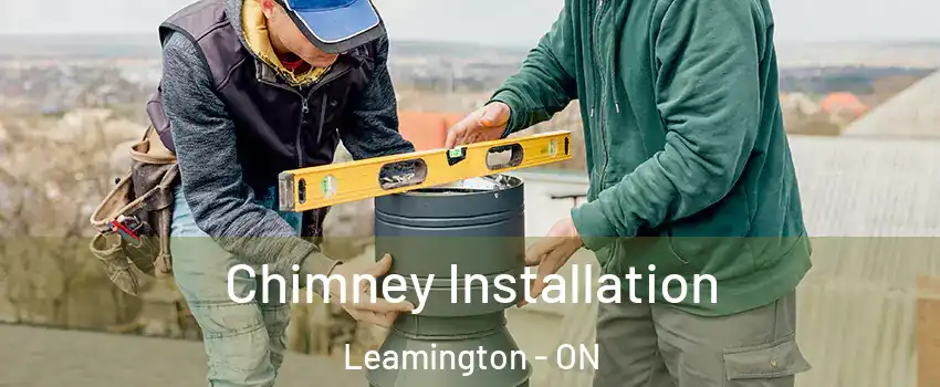  Chimney Installation Leamington - ON