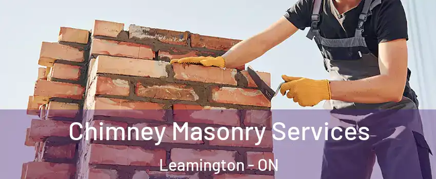  Chimney Masonry Services Leamington - ON