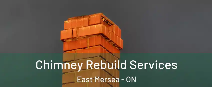  Chimney Rebuild Services East Mersea - ON