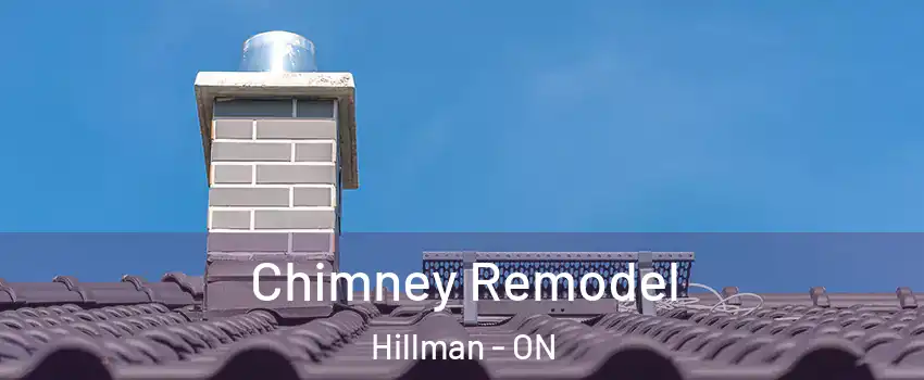  Chimney Remodel Hillman - ON