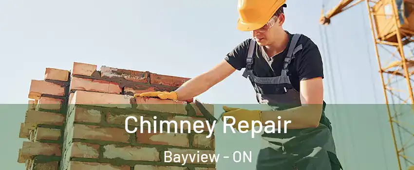  Chimney Repair Bayview - ON