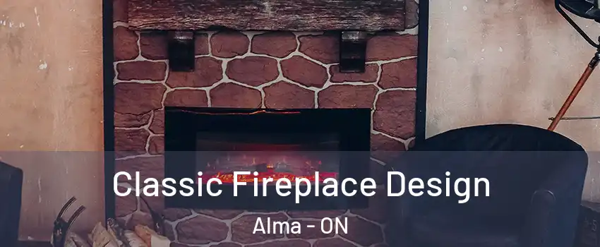  Classic Fireplace Design Alma - ON