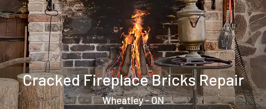  Cracked Fireplace Bricks Repair Wheatley - ON
