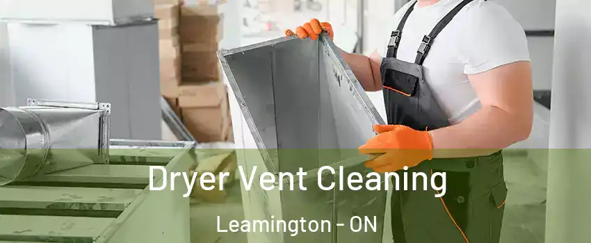  Dryer Vent Cleaning Leamington - ON