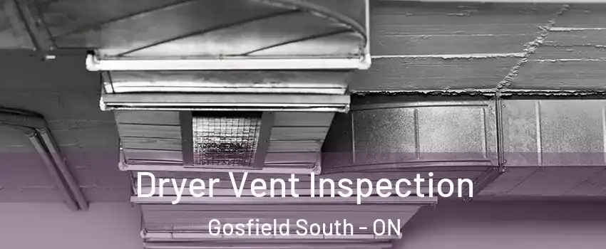  Dryer Vent Inspection Gosfield South - ON