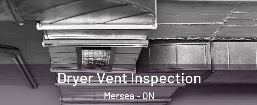  Dryer Vent Inspection Mersea - ON