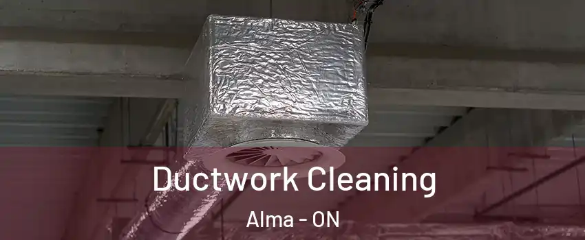  Ductwork Cleaning Alma - ON