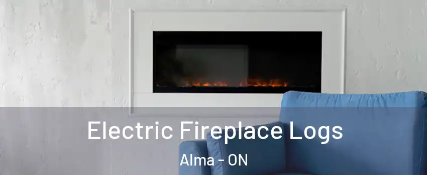  Electric Fireplace Logs Alma - ON