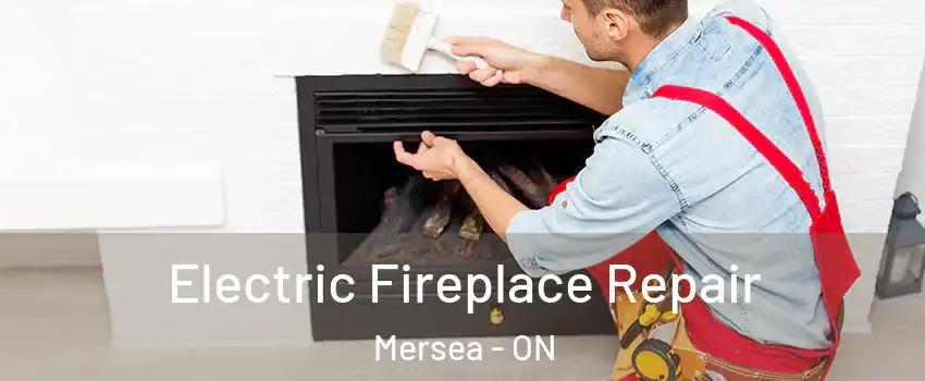 Electric Fireplace Repair Mersea - ON