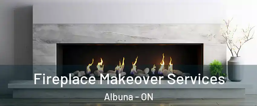  Fireplace Makeover Services Albuna - ON