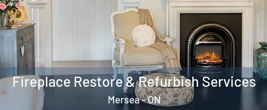 Fireplace Restore & Refurbish Services Mersea - ON