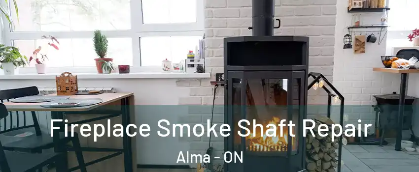  Fireplace Smoke Shaft Repair Alma - ON