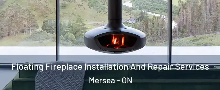  Floating Fireplace Installation And Repair Services Mersea - ON