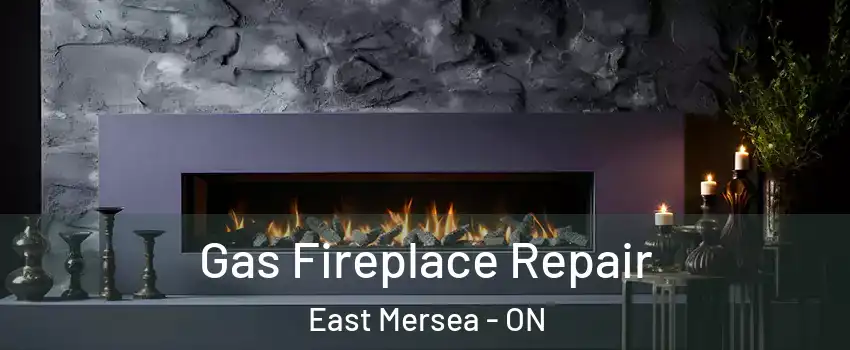  Gas Fireplace Repair East Mersea - ON
