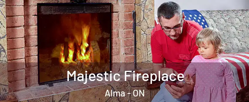  Majestic Fireplace Alma - ON