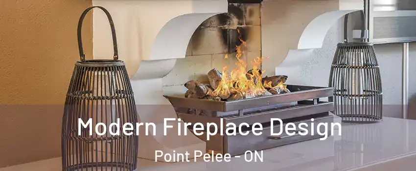  Modern Fireplace Design Point Pelee - ON