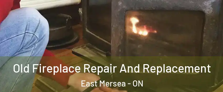  Old Fireplace Repair And Replacement East Mersea - ON