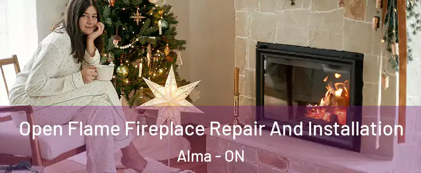  Open Flame Fireplace Repair And Installation Alma - ON