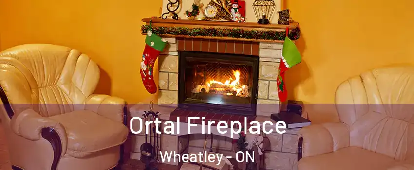  Ortal Fireplace Wheatley - ON