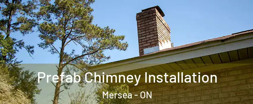  Prefab Chimney Installation Mersea - ON
