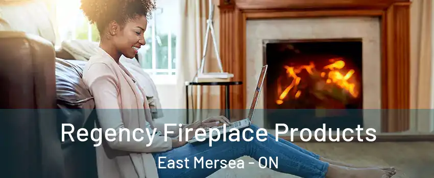  Regency Fireplace Products East Mersea - ON