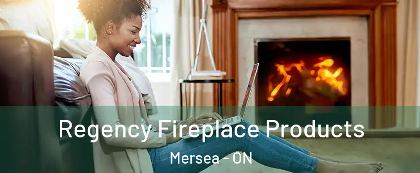  Regency Fireplace Products Mersea - ON