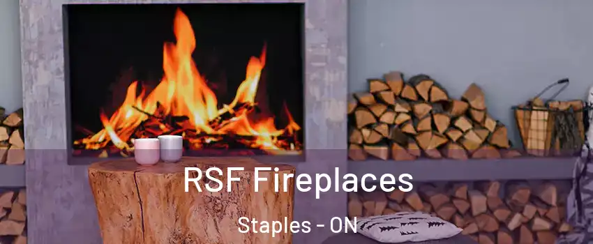  RSF Fireplaces Staples - ON
