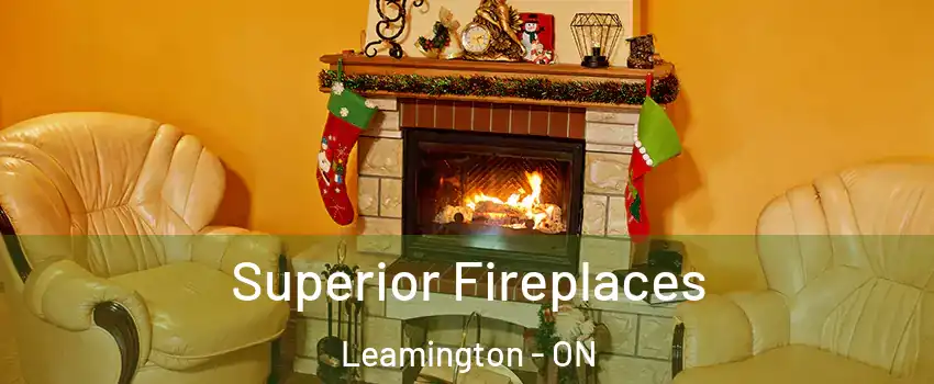  Superior Fireplaces Leamington - ON