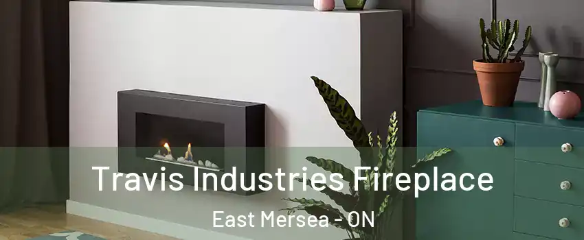  Travis Industries Fireplace East Mersea - ON