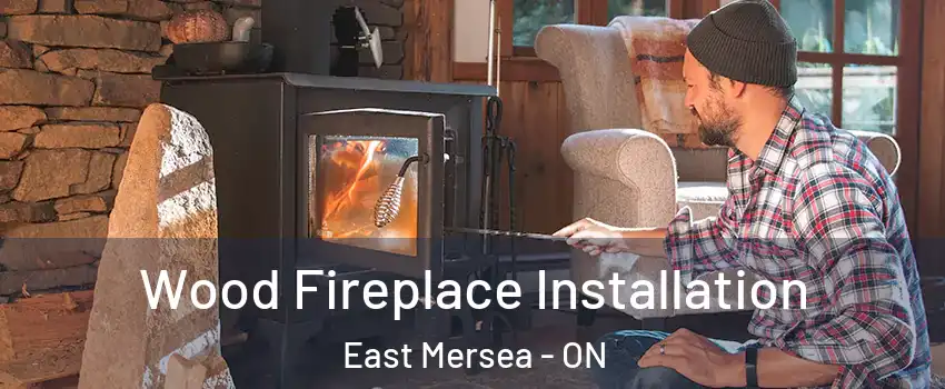  Wood Fireplace Installation East Mersea - ON