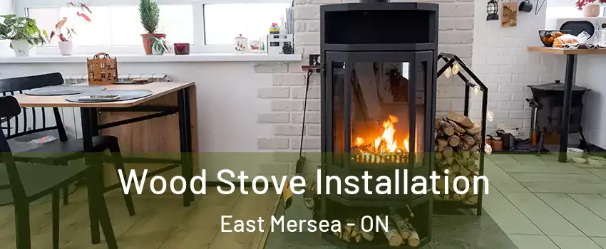  Wood Stove Installation East Mersea - ON