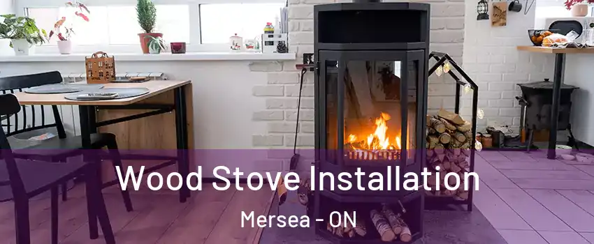  Wood Stove Installation Mersea - ON