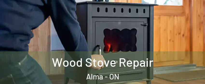  Wood Stove Repair Alma - ON