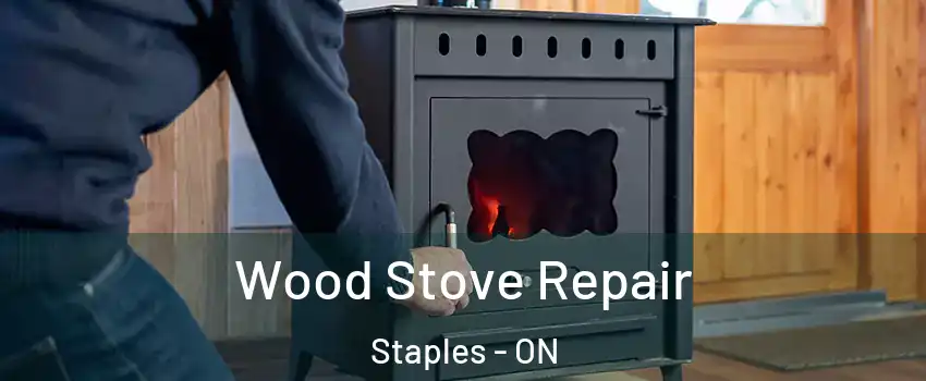  Wood Stove Repair Staples - ON